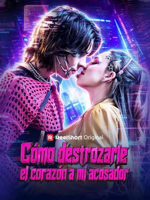 C&oacute;mo destrozarle el coraz&oacute;n a mi acosador