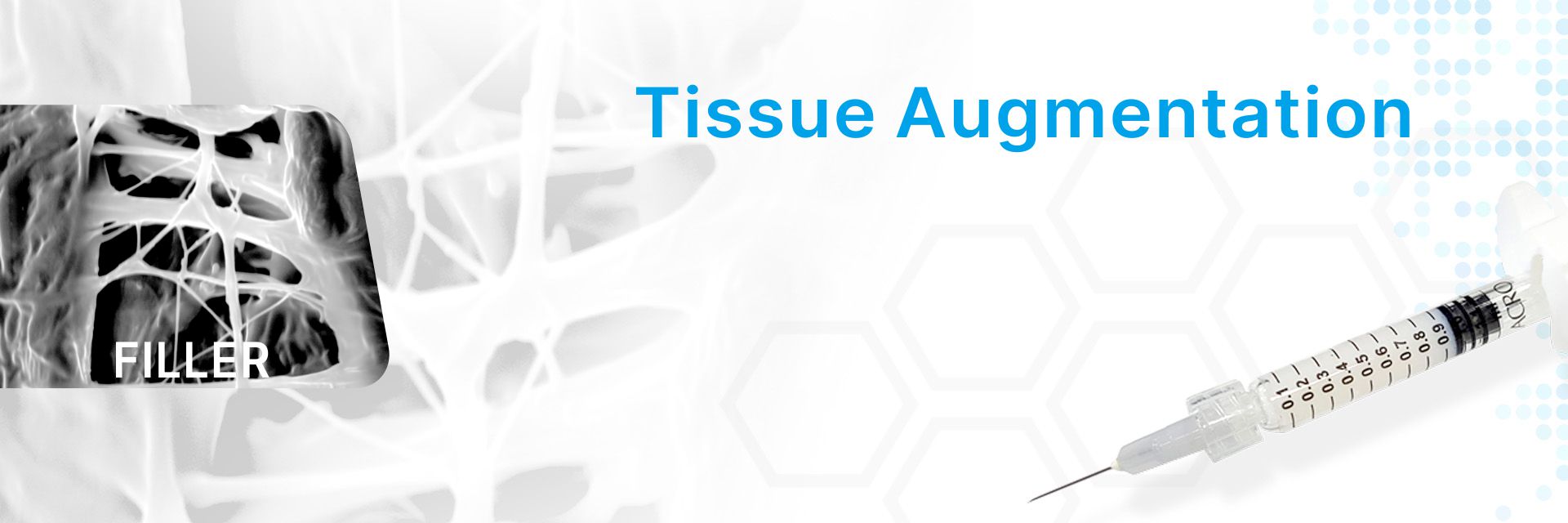 Tissue Filler 組織填料